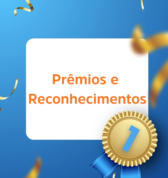 Reconhecimentos que refletem nosso progresso